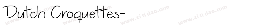 Dutch Croquettes字体转换